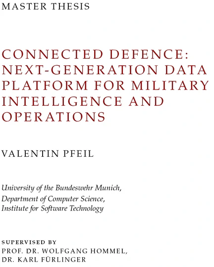 Master’s Thesis: Connected Defence — Next-Generation Data Platform for Military Intelligence and Operations