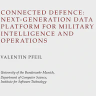 Master’s Thesis: Connected Defence — Next-Generation Data Platform for Military Intelligence and Operations